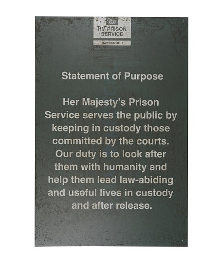 Prison Sign Statement of Purpose 